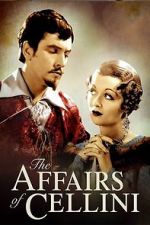 Watch The Affairs of Cellini Megashare8