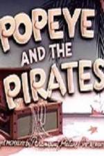 Watch Popeye and the Pirates Megashare8