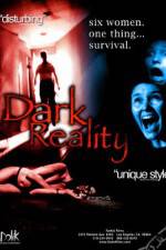 Watch Dark Reality Megashare8