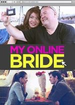 Watch My Online Bride Megashare8