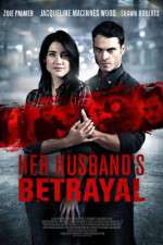 Watch Her Husband's Betrayal Megashare8