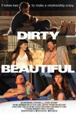 Watch Dirty Beautiful Megashare8