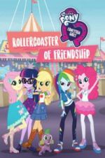 Watch My Little Pony Equestria Girls: Rollercoaster of Friendship Megashare8