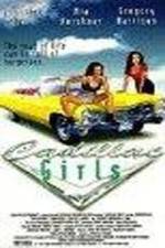 Watch Cadillac Girls Megashare8