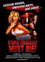 Watch Stupid Teenagers Must Die! Online Megashare8