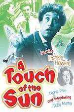 Watch A Touch of the Sun Megashare8