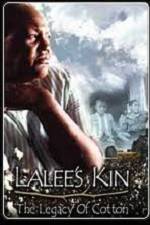 Watch LaLee's Kin The Legacy of Cotton Megashare8