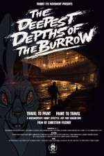 Watch The Deepest Depths of the Burrow Megashare8