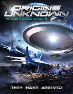 Watch Origins Unknown: The Alien Presence on Earth Online Megashare8