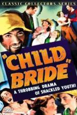 Watch Child Bride Megashare8