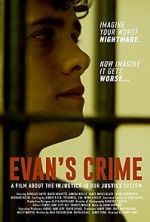 Watch Evan's Crime Megashare8