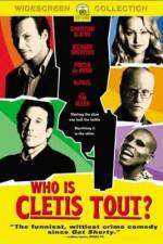 Watch Who Is Cletis Tout? Megashare8