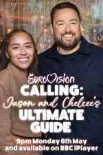 Watch Eurovision Calling: Jason and Chelcee\'s Ultimate Guide Megashare8