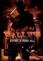 Watch Death Valley: The Revenge of Bloody Bill - Behind the Scenes Megashare8