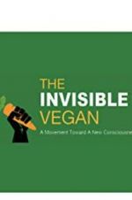 Watch The Invisible Vegan Megashare8