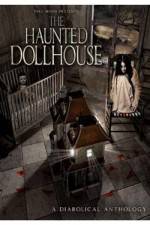 Watch The Haunted Dollhouse Megashare8