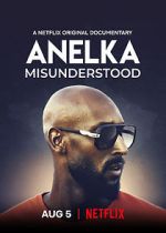 Watch Anelka: Misunderstood Megashare8