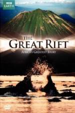 Watch The Great Rift - Africa's Greatest Story Megashare8