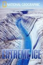 Watch National Geographic Extreme Ice Megashare8