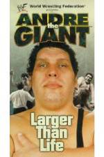 Watch WWF: Andre the Giant - Larger Than Life Megashare8