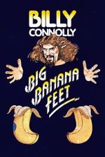 Watch Billy Connolly: Big Banana Feet (TV Special 1977) Megashare8