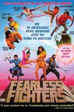 Watch Fearless Fighters Megashare8