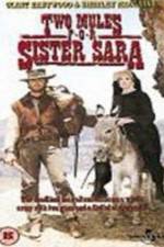 Watch Two Mules for Sister Sara Megashare8