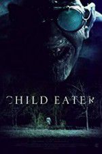 Watch Child Eater (2016 Megashare8