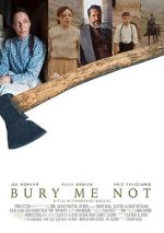 Watch Bury Me Not (Short 2019) Megashare8