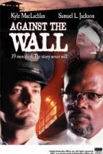 Watch Against the Wall Megashare8