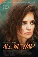 Watch All We Had Megashare8