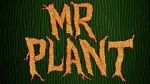 Watch Mr. Plant (Short 2015) Megashare8