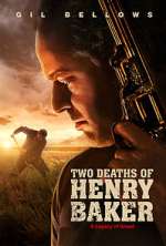 Watch Two Deaths of Henry Baker Megashare8