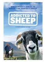 Watch Addicted to Sheep Megashare8