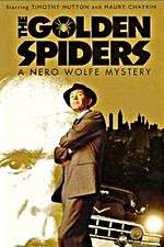 Watch The Golden Spiders: A Nero Wolfe Mystery Megashare8