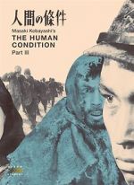 Watch The Human Condition III: A Soldier\'s Prayer Megashare8