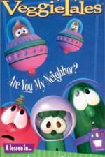 Watch VeggieTales Are You My Neighbor Megashare8