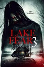 Watch Lake Fear 3 Megashare8