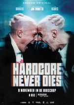 Watch Hardcore Never Dies Megashare8