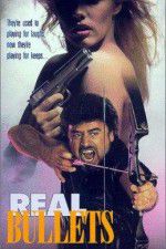 Watch Real Bullets Megashare8