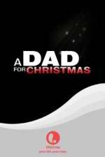 Watch A Dad for Christmas Megashare8
