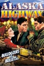 Watch Alaska Highway Megashare8