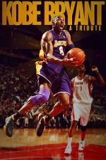 Watch Kobe Bryant: A Tribute Megashare8