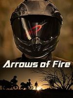 Watch Arrows of Fire Megashare8