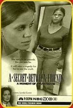 Watch A Secret Between Friends: A Moment of Truth Movie Megashare8