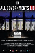 Watch All Governments Lie: Truth, Deception, and the Spirit of I.F. Stone Megashare8