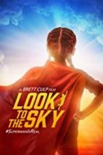 Watch Look to the Sky Megashare8