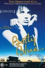 Watch Betty Blue Megashare8