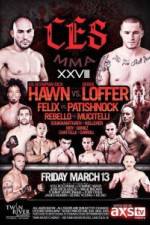 Watch CES MMA XXVIII Hawn vs Loffer Megashare8