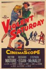 Watch Violent Saturday Megashare8